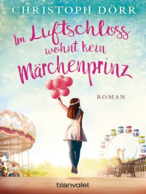cover image of Im Luftschloss wohnt kein Märchenprinz